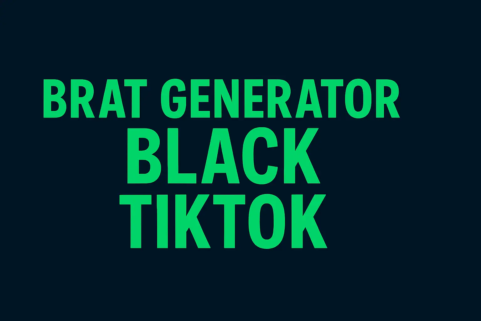 Brat-Generator-Black-TikTok-Charli-XCX