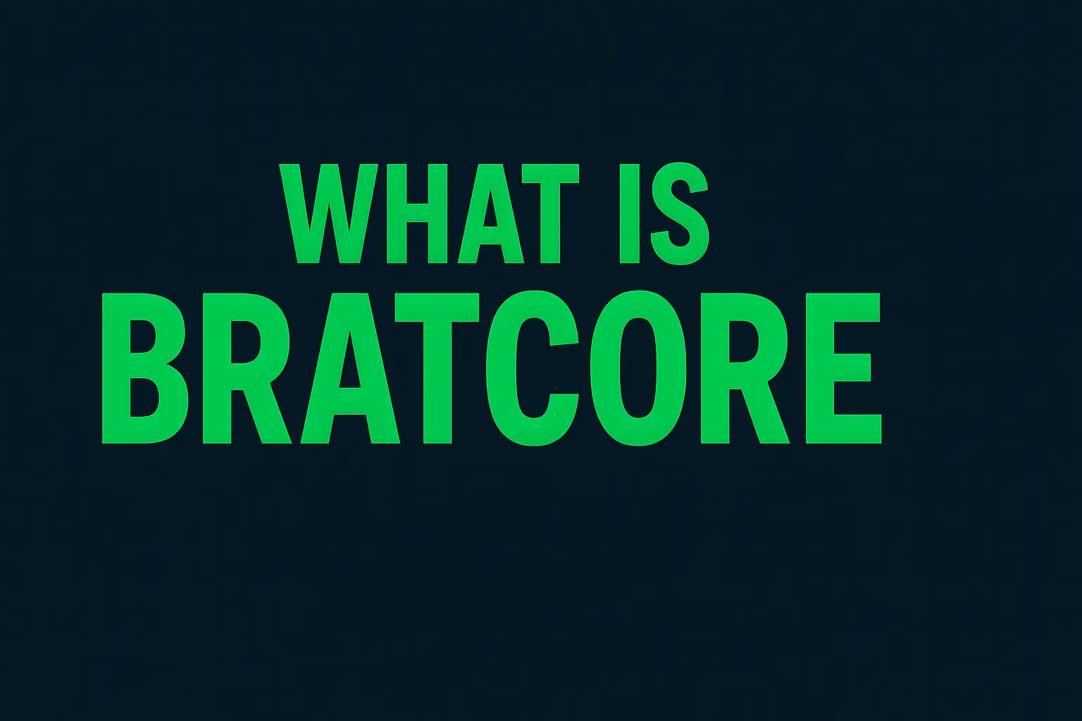 What-Is-Bratcore