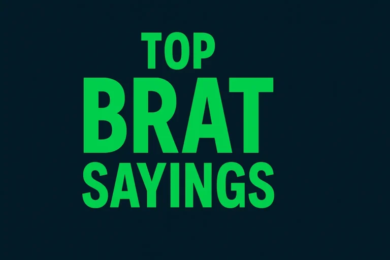Top Brat Sayings That Slap: Ultimate Sass List